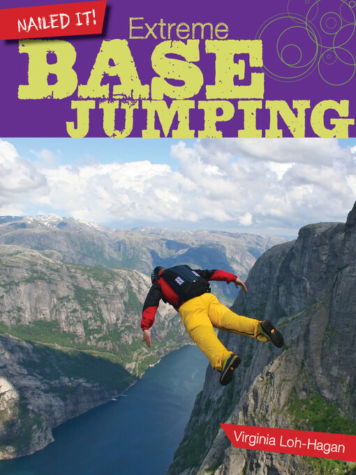 Title details for Extreme Base Jumping by Virginia Loh-Hagan - Available